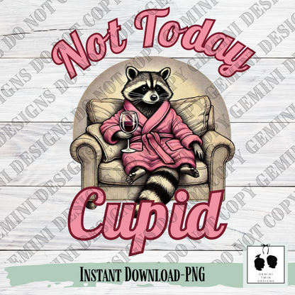 Freebie Friday Not Today Cupid